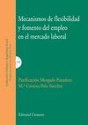 MECANISMOS DE FLEXIBILIDAD Y FOMENTO DEL EMPLEO EN EL MERCADO LABORAL.