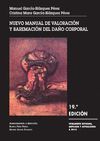 NUEVO MANUAL DE VALORACION Y BAREMACION DEL DAÑO CORPORAL