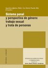 SISTEMA PENAL Y PERSPECTIVA DE GÉNERO: TRABAJO SEXUAL Y TRATA DE PERSONAS.