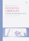 EJERCICIO DE LAS PROFESIONES LIBERALES Y RESPONSABILIDAD CIVIL