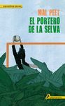 EL PORTERO DE LA SELVA