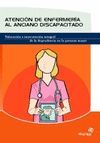 ATENCION DE ENFERMERIA AL ANCIANO DISCAPACITADO