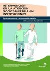 INTERVENCIÓN EN LA ATENCIÓN SOCIOSANITARIA EN INSTITUCIONES