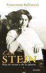 EDITH STEIN:HIJA DE ISRAEL Y DE LA IGLESIA