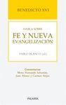BENEDICTO XVI HABLA SOBRE FE Y NUEVA EVANGELIZACION