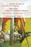 LA ORDEN DE CABALLERÍA / LIBRO DE LA ORDEN DE CABALLERÍA