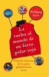 LA VUELTA AL MUNDO DE UN FORRO POLAR ROJO