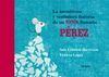 LA ASOMBROSA Y VERDADERA HISTORIA DE UN RATON LLAMADO PEREZ