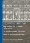 EXPULSION DE LA BESTIA TRIUNFANTE ; LOS HEROICOS FURORES