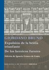 EXPULSION DE LA BESTIA TRIUNFANTE ; LOS HEROICOS FURORES