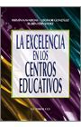 EXCELENCIA EN LOS CENTROS EDUCATIVOS