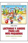 LECTURAS Y JUEGOS PARA LOS MAS PEQUEÑOS