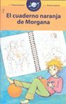 CUADERNO NARANJA DE MORGANA