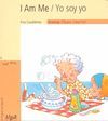 I AM ME/ YO SOY YO IMPRENTA