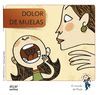 DOLOR DE MUELAS MAYUSCULA Y MANUSCRITA