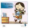 OSITO PEPE,EL MAYUSCULA Y MANUSCRITA
