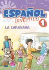 ESPAÑOL DIVERTIDO 1 LA CARAVANA +CD