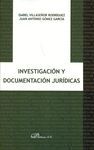 INVESTIGACION Y DOCUMENTACION JURIDICA