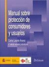 MANUAL PROTECCION CONSUMIDORES Y USUARIOS.4EDIC.