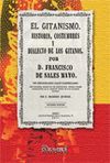 EL GITANISMO. HISTORIA, COSTUMBRES Y DIALECTO DE LOS GITANOS