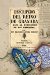 DESCRIPCION DEL REINO DE GRANADA BAJO LA DOMINACION DE LOS NASERITAS