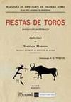 FIESTAS DE TOROS. BOSQUEJO HISTÓRICO