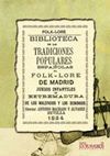 BIBLIOTECA DE LAS TRADICIONES POPULARES ESPAÑOLAS, II. EL FOLK-LORE DE MADRID. J