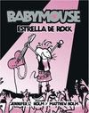 BABYMOUSE- ESTRELLA DE ROCK