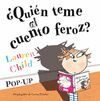 ¿QUIEN TEME AL CUENTO FEROZ ? POP-UP