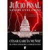 JUICIO FINAL. SANGRE EN EL CIELO