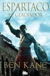 ESPARTACO. EL GLADIADOR