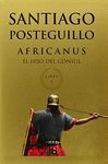 AFRICANUS. EL HIJO DEL CÓNSUL