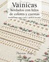 VAINICAS BORDADOS CON HILOS DE COLORES T CUENTAS