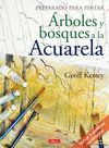 ÁRBOLES Y BOSQUES A LA ACUARELA