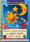 REALIZAR MOTIVOS INFANTILES CON PAPEL MACHÉ