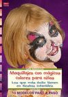 MAQUILLAJES CON MAGICOS COLORES PARA NIÑOS