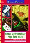 PINTAR Y PERSONALIZAR ROPA PARA NIÑOS