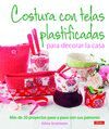 COSTURA CON TELAS PLASTIFICADAS PARA DECORAR LA CASA