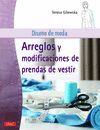 DISEÃ±O DE MODA. ARREGLOS Y MODIFICACIONES DE PRENDAS DE VESTIR