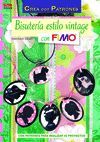 BISUTERIA ESTILO VINTAGE CON FIMO