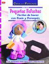 PEQUEÃ±AS FOFUCHAS FÃ­CILES DE HACER CON FOAM Y POREXPÃ­N