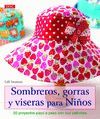 SOMBREROS GORRAS Y VISERAS PARA NIÑOS