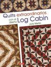 QUILTS EXTRAORDINARIOS CON EL DISEÑO LOG CABIN