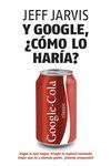 Y GOOGLE, ¿COMO LO HARIA?