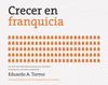 CRECER EN FRANQUICIA