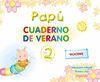 VACACIONES. PAPÚ 2 AÑOS