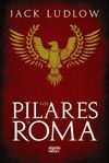 LOS PILARES DE ROMA