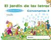 EL JARDÍN DE LAS LETRAS. CONSONANTES 3. EDUCACIÓN INFANTIL.