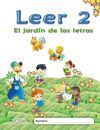 EL JARDÍN DE LAS LETRAS. LEER 2 EDUCACIÓN INFANTIL