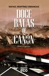 DOCE BALAS DE CAÑÓN